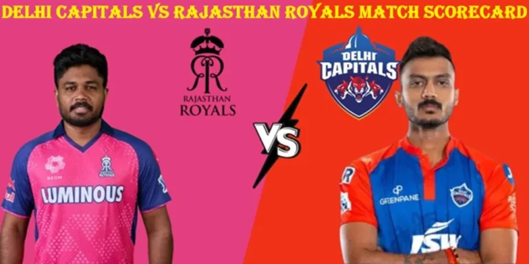 Delhi Capitals vs Rajasthan Royals Match Scorecard