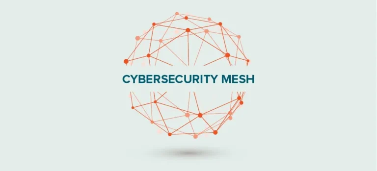 Cybersecurity mesh: Reinventing Digital Protection
